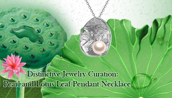 Distinctive Jewelry Curation: Pearl and Lotus Leaf Pendant Necklace