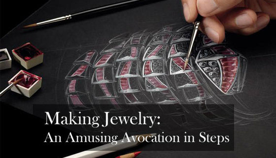 Making Jewelry: An Amusing Avocation in Steps